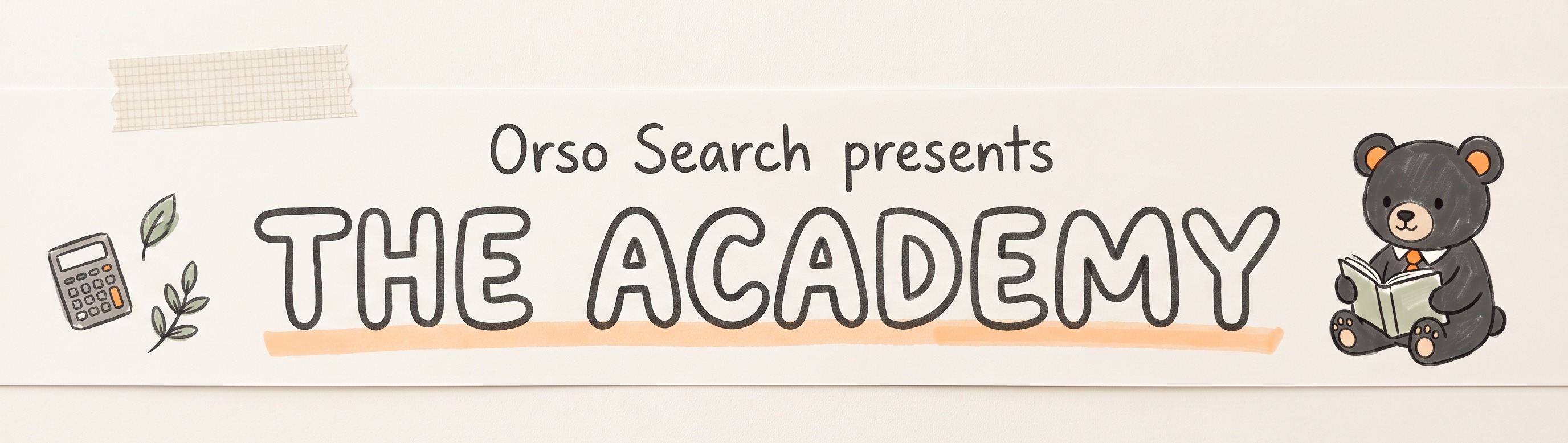 Orso Search presents The Academy